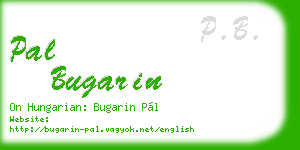 pal bugarin business card